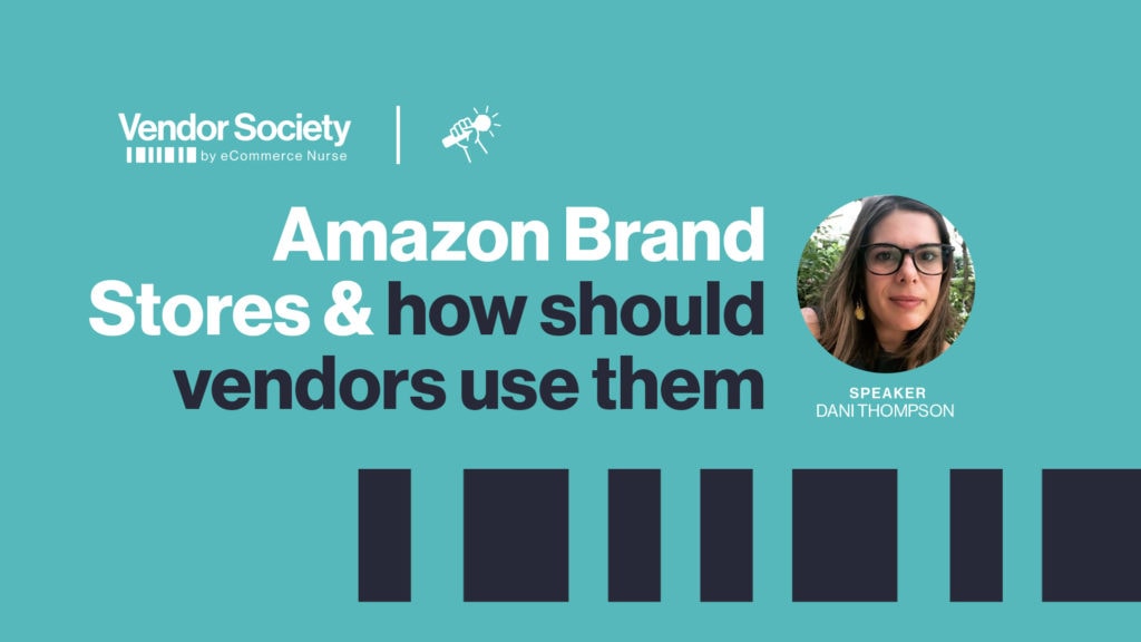 What are Amazon Brand Stores & how should vendors use them?